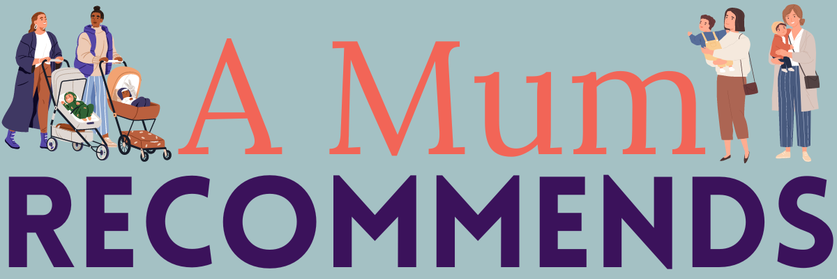 A Mum Recommends