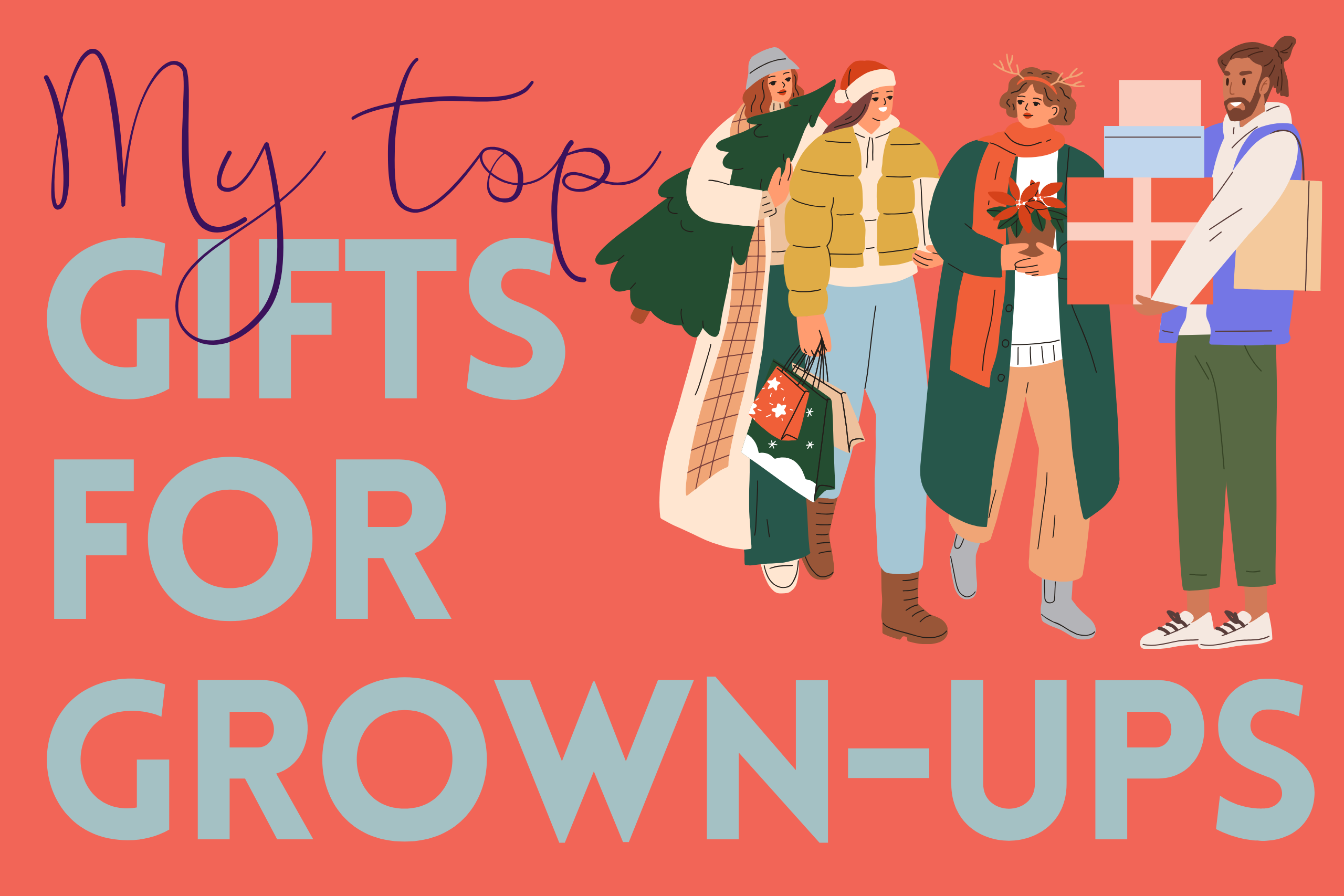 My favourite festive gifts for grown-ups