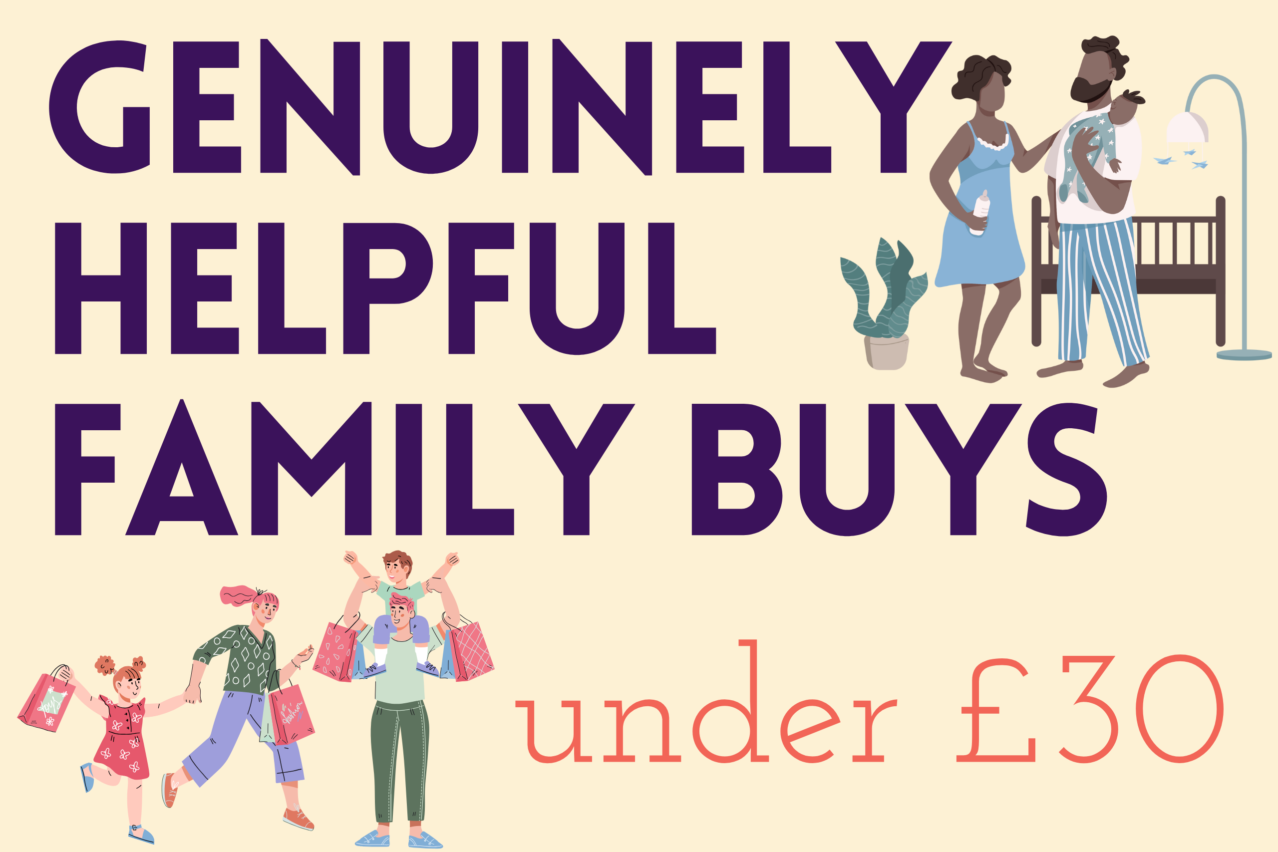 Products Under £30 That Really Helped My Family